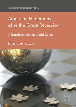 Tozzo, Brandon - American Hegemony after the Great Recession, e-kirja