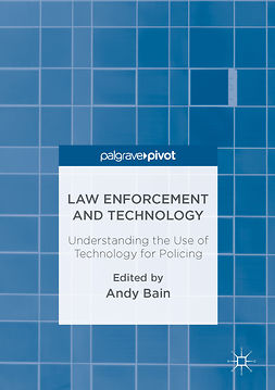 Bain, Andy - Law Enforcement and Technology, ebook