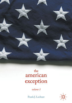 Lechner, Frank J. - The American Exception, Volume 1, ebook