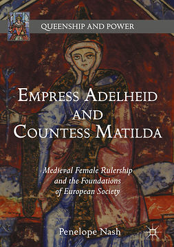 Nash, Penelope - Empress Adelheid and Countess Matilda, ebook