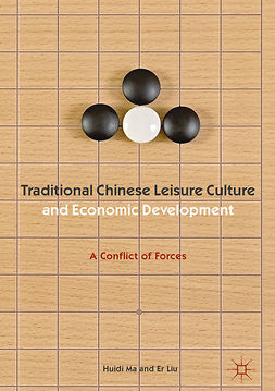 Liu, Er - Traditional Chinese Leisure Culture and Economic Development, e-kirja