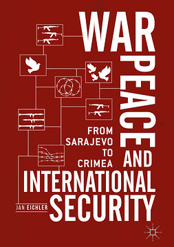 Eichler, Jan - War, Peace and International Security, ebook