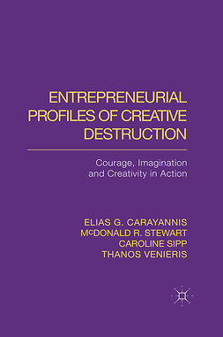 Carayannis, Elias G. - Entrepreneurial Profiles of Creative Destruction, e-bok