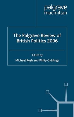 Giddings, Philip - The Palgrave Review of British Politics 2006, e-bok