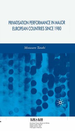 Tatahi, Motasam - Privatisation Performance in Major European Countries Since 1980, ebook