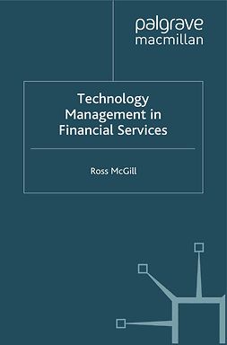 McGill, Ross - Technology Management in Financial Services, ebook