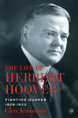 Jeansonne, Glen - The Life of Herbert Hoover, ebook
