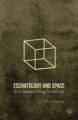 Westhelle, Vítor - Eschatology and Space, ebook