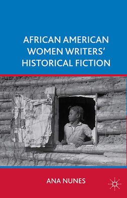 Nunes, Ana - African American Women Writers’ Historical Fiction, ebook