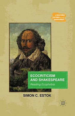 Estok, Simon C. - Ecocriticism and Shakespeare, e-kirja