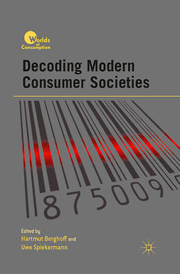 Berghoff, Hartmut - Decoding Modern Consumer Societies, ebook