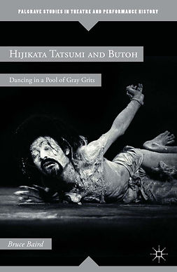 Baird, Bruce - Hijikata Tatsumi and Butoh, ebook