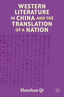 Qi, Shouhua - Western Literature in China and the Translation of a Nation, ebook
