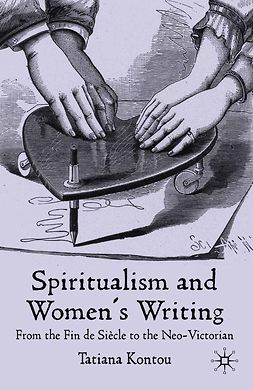 Kontou, Tatiana - Spiritualism and Women’s Writing, ebook