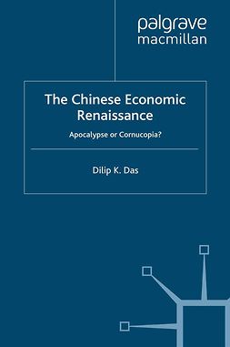 Das, Dilip K. - The Chinese Economic Renaissance, ebook