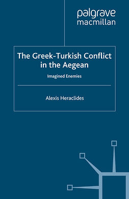 Heraclides, Alexis - The Greek-Turkish Conflict in the Aegean, e-bok