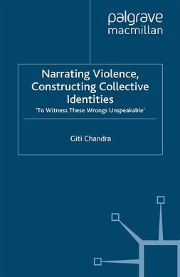 Chandra, Giti - Narrating Violence, Constructing Collective Identities, e-bok