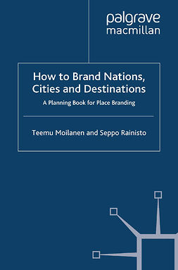 Moilanen, Teemu - How to Brand Nations, Cities and Destinations, ebook