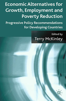 McKinley, Terry - Economic Alternatives for Growth, Employment and Poverty Reduction, e-bok