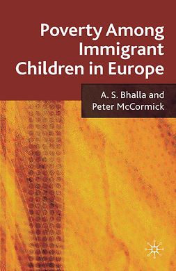 Bhalla, A. S. - Poverty Among Immigrant Children in Europe, ebook