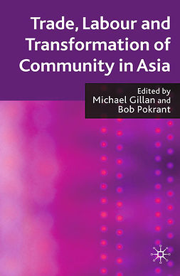 Gillan, Michael - Trade, Labour and Transformation of Community in Asia, e-bok
