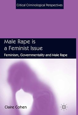 Cohen, Claire - Male Rape is a Feminist Issue, ebook