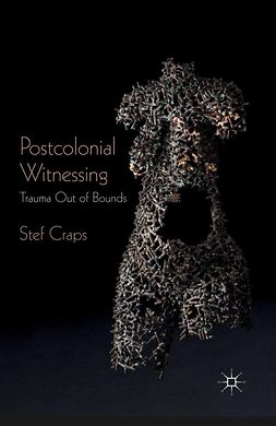 Craps, Stef - Postcolonial Witnessing, ebook