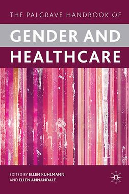 Annandale, Ellen - The Palgrave Handbook of Gender and Healthcare, ebook
