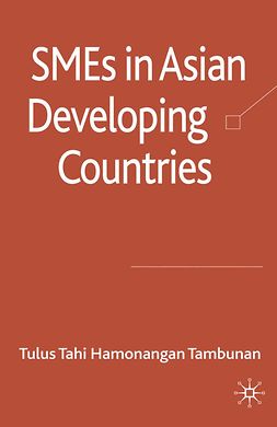 Tambunan, Tulus Tahi Hamonangan - SMEs in Asian Developing Countries, ebook