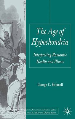 Grinnell, George C. - The Age of Hypochondria, e-bok