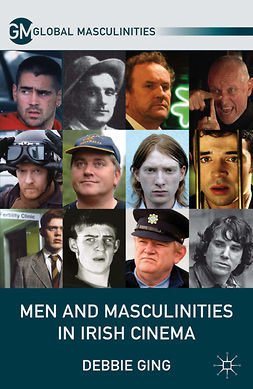 Ging, Debbie - Men and Masculinities in Irish Cinema, e-bok