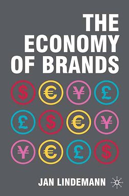 Lindemann, Jan - The Economy of Brands, e-bok