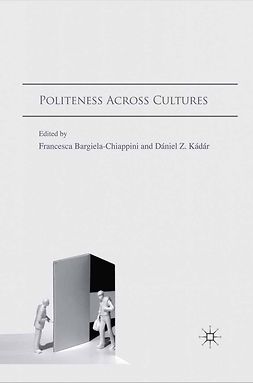 Bargiela-Chiappini, Francesca - Politeness Across Cultures, e-kirja