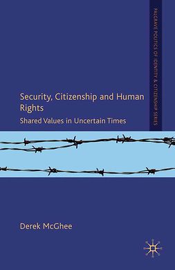 McGhee, Derek - Security, Citizenship and Human Rights, e-kirja