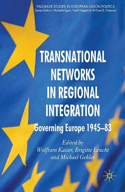 Gehler, Michael - Transnational Networks in Regional Integration, ebook
