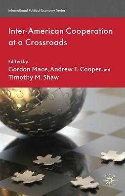 Cooper, Andrew F. - Inter-American Cooperation at a Crossroads, ebook