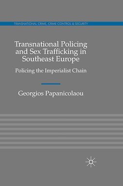 Papanicolaou, Georgios - Transnational Policing and Sex Trafficking in Southeast Europe, e-bok