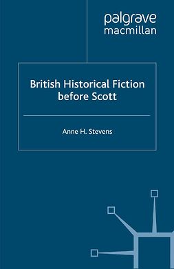 Stevens, Anne H. - British Historical Fiction before Scott, e-kirja