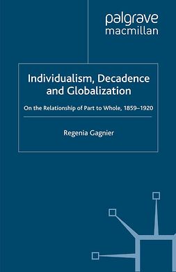 Gagnier, Regenia - Individualism, Decadence and Globalization, e-kirja