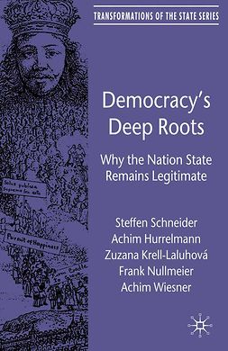Hurrelmann, Achim - Democracy’s Deep Roots, e-kirja