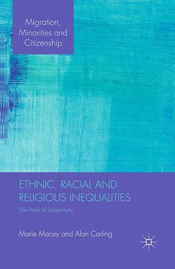 Carling, Alan - Ethnic, Racial and Religious Inequalities, ebook