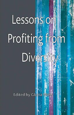 Moss, Gloria - Lessons on Profiting from Diversity, ebook