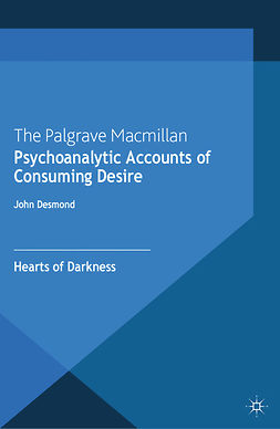 Desmond, John - Psychoanalytic Accounts of Consuming Desire, e-bok