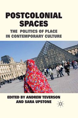 Teverson, Andrew - Postcolonial Spaces, e-kirja