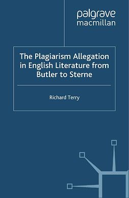 Terry, Richard - The Plagiarism Allegation in English Literature from Butler to Sterne, ebook