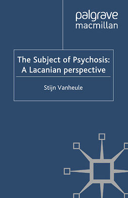 Vanheule, Stijn - The Subject of Psychosis: A Lacanian Perspective, ebook