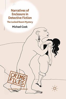 Cook, Michael - Narratives of Enclosure in Detective Fiction, e-bok