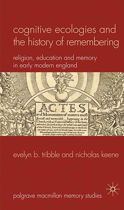 Keene, Nicholas - Cognitive Ecologies and the History of Remembering, e-kirja