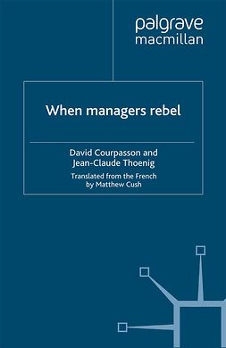 Courpasson, David - When Managers Rebel, e-bok
