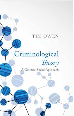 Owen, Tim - Criminological Theory, ebook